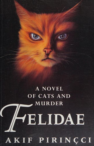Akif Pirinçci: Felidae (1993, 4th Estate)