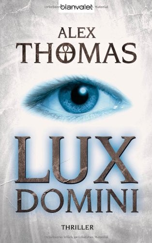 Alex Thomas: Lux Domini (Paperback, german language, Blanvalet)