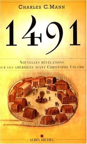 Charles C. Mann: 1491 (French language, 2007, Éditions Albin Michel)