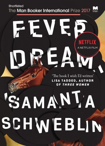 Megan McDowell, Samanta Schweblin: Fever Dream (2017, Oneworld Publications)