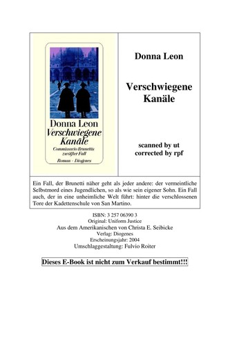 Donna Leon: Verschwiegene Kanale (German language, 2004, Diogenes Verlag, Diogenes Verlag AG,Switzerland, Diogenes Verlag AG)