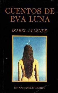 Cuentos de Eva Luna (Paperback, Spanish language, 1990, Diana)