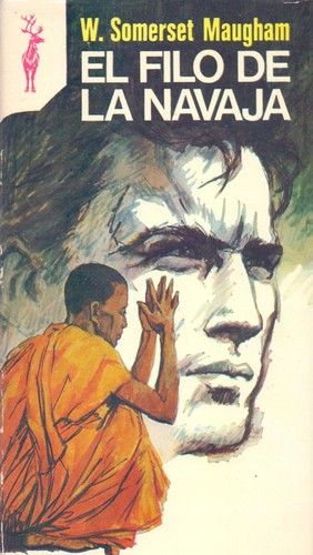 William Somerset Maugham, William Somerset Maugham: El filo de la navaja (Paperback, Spanish language, 1975, G.P.)
