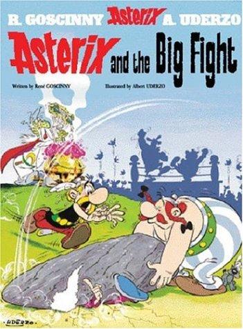 René Goscinny: Asterix and the Big Fight (Hardcover, Orion)