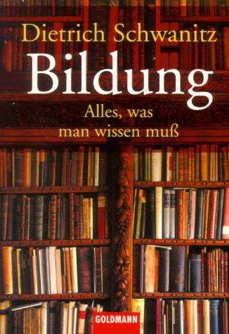 Dietrich Schwanitz: Bildung