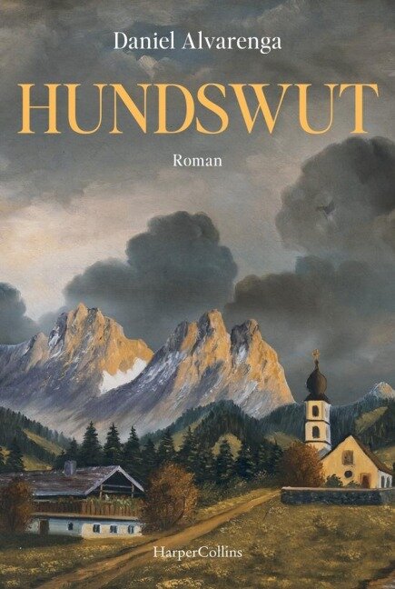 Daniel Alvarenga: Hundswut (Paperback, German language, HarperCollins Taschenbuch)
