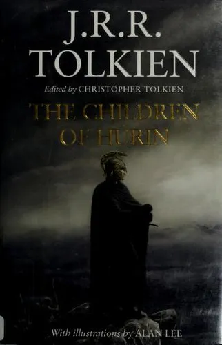 J. R. R. Tolkien: The Children of Húrin (2007, William Morrow)