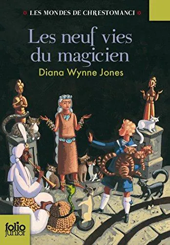 Diana Wynne Jones: Les neuf vies du magicien (French language, 2010, Gallimard Jeunesse)