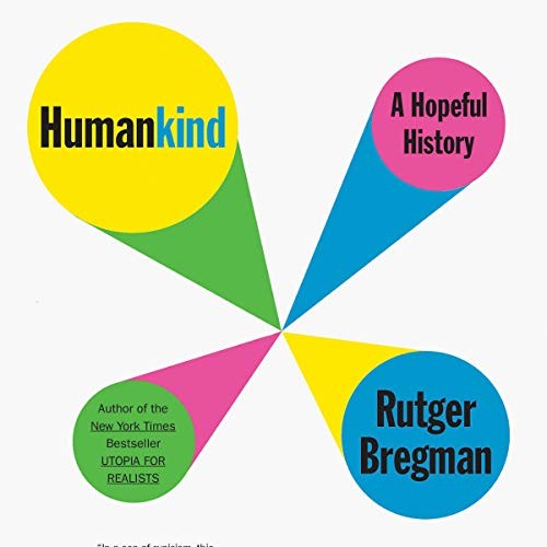 Rudger Bregman, Elizabeth Manton, Erica Moore: Humankind (AudiobookFormat, Blackstone Pub)