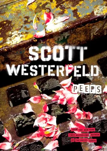 Scott Westerfeld: Peeps (2006)