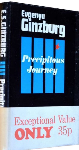 Евгения Гинзбург: Precipitous Journey (Hardcover, 1967, Flegon Press)