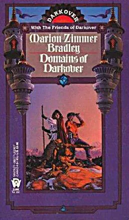 Marion Zimmer Bradley, The Friends of Darkover: Domains of Darkover (1990, DAW Books)