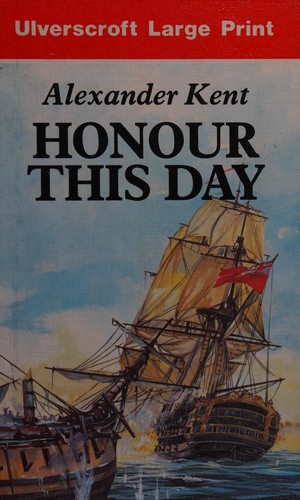Douglas Reeman: Honour This Day (Hardcover, 1988, Ulverscroft Large Print)