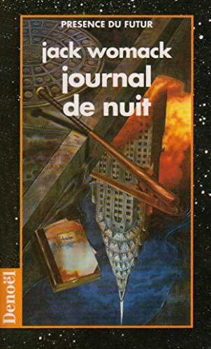 Jack Womack: Journal de nuit (Paperback, Denoël, DENOEL)