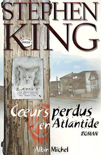 Stephen King: Coeurs perdus en Atlantide (French language, 2001, Éditions Albin Michel)