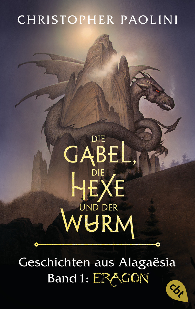 Christopher Paolini: Die Gabel, die Hexe und der Wurm. Geschichten aus Alagaësia. Band 1 : Eragon (Hardcover, German language, 2019, cbj)