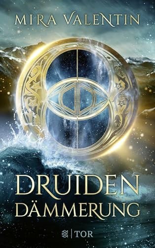 Mira Valentin: Druidendämmerung (Paperback, Fischer TOR, FISCHERVERLAGE)