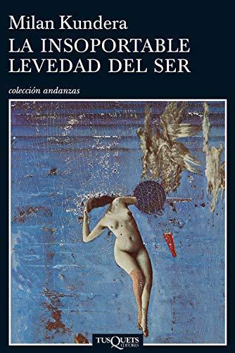 Milan Kundera, Milan Kundera: La insoportable levedad del ser (Spanish language, 1985)