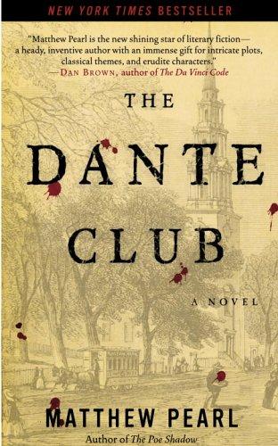 Matthew Pearl: The Dante Club (Paperback, Ballantine Books, Ballantine)