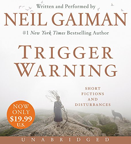 Neil Gaiman: Trigger Warning Low Price CD (AudiobookFormat, HarperAudio)
