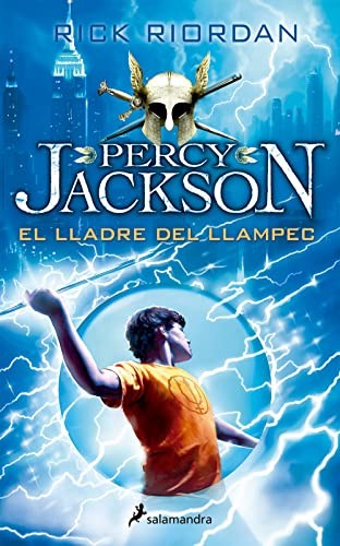 Rick Riordan: El lladre del llampec (Paperback, Salamandra Infantil y Juvenil)