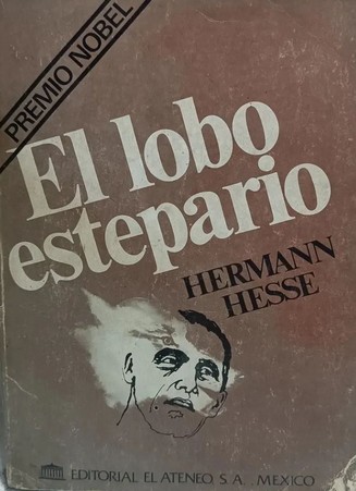 Hermann Hesse: El lobo estepario (Paperback, Spanish language, 1977, El Ateneo)