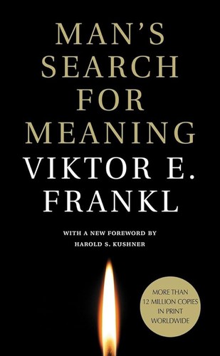 Viktor E. Frankl: Man's search for meaning (1963, Beacon Press)