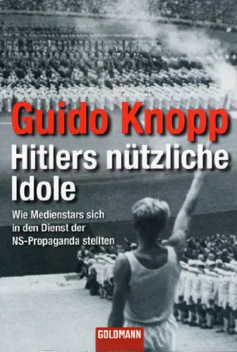 Guido Knopp: Hitlers nützliche Idole (Paperback, German language)