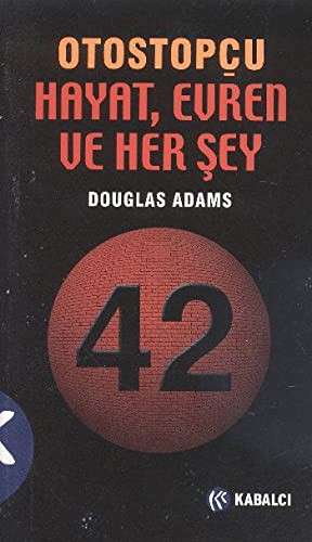 Douglas Adams: Otostopcu Hayat, Evren ve Hersey (Paperback, Kabalci Yayinevi)