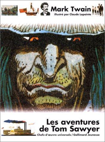 Edibook, Mark Twain, William Dufris, Samuel Langhorne: Les aventures de Tom Sawyer (French language, 1995, Éditions Gallimard)