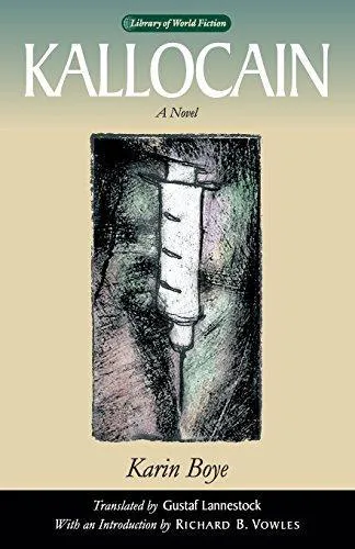 Karin Boye: Kallocain (2002, University of Wisconsin Press)