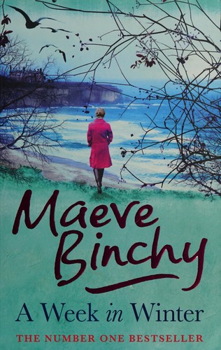 Maeve Binchy: A week in winter (2012, Orion)