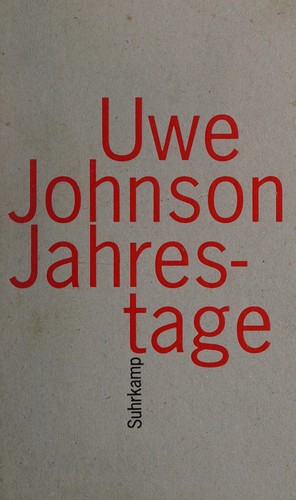 Uwe Johnson: Jahrestage (2008, Suhrkamp Verlag KG)