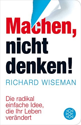 Richard Wiseman: Machen - nicht denken! (Hardcover, FISCHER Taschenbuch)