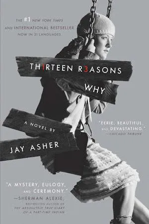 Jay Asher: Thirteen Reasons why (2008)