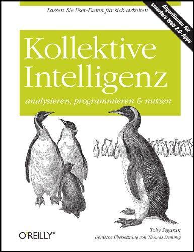 Toby Segaran: Kollektive Intelligenz analysieren, programmieren und nutzen (German language)