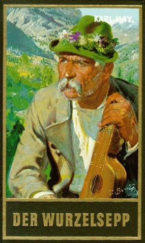 Karl May: Der Wurzelsepp (Hardcover, German language, Karl-May-Verlag)