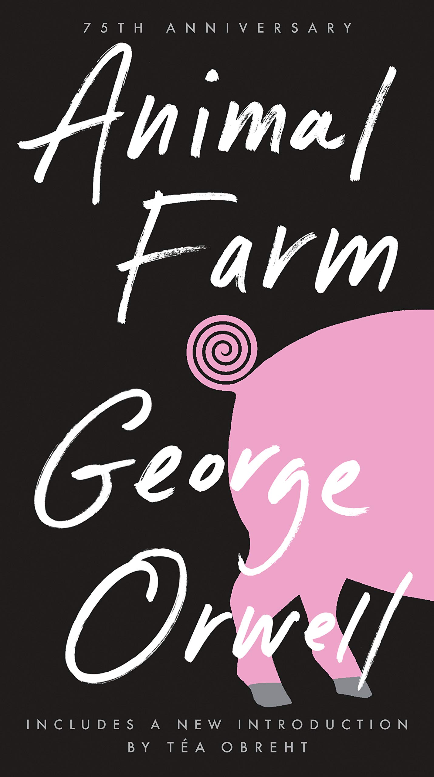 George Orwell: Animal Farm (1945, Harvill Secker)