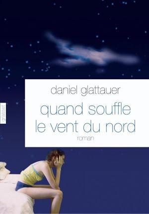 Daniel Glattauer: Quand souffle le vent du nord (French language)