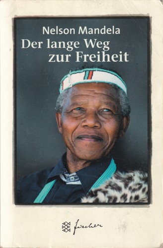 Nelson Mandela: Der lange Weg zur Freiheit (German language, 2002, Fischer Taschenbuch Verlag)