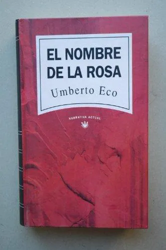 Umberto Eco: El nombre de la rosa (Spanish language, 1992, RBA Editores)