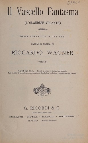 Richard Wagner: Il vascello fantasma (L'Olandese volante) (Italian language, 1912, G. Ricordi & C., Adolfo F©ơrstner)