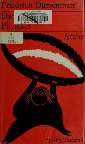 Friedrich Dürrenmatt: Die physiker (Germanic (Other) language, 1962, Arche)