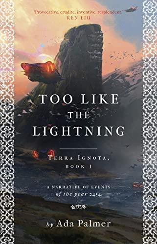 Ada Palmer: Too Like the Lightning (2017)