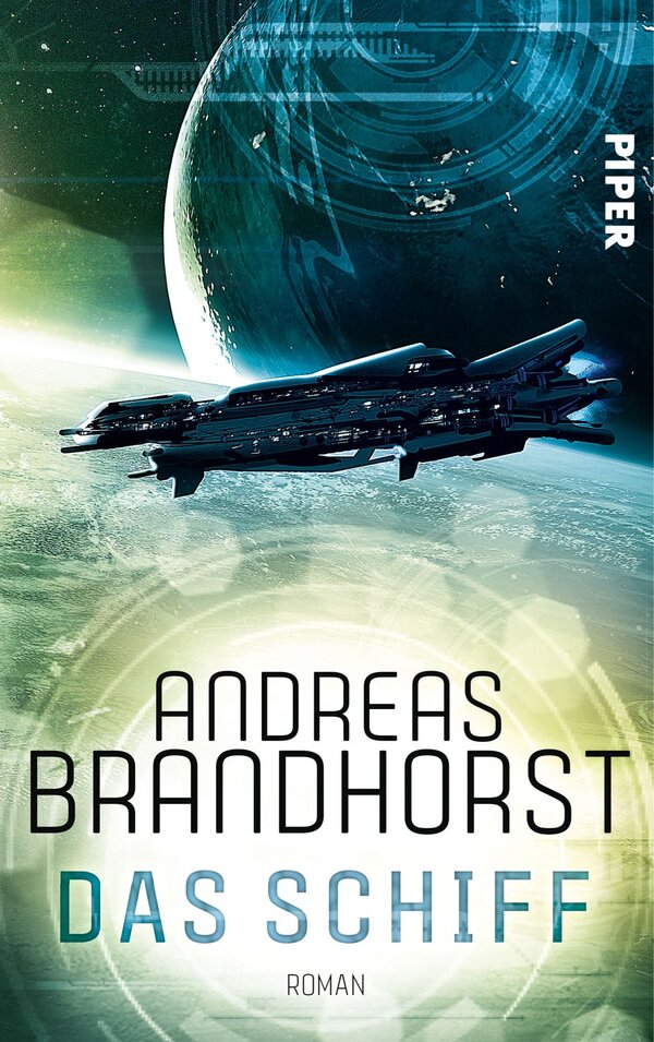 Andreas Brandhorst: Das Schiff (Paperback, deutsch language, Piper)