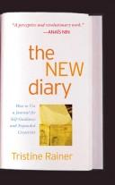 Tristine Rainer: The new diary (1978, J. P. Tarcher, distributed by St. Martin's Press)