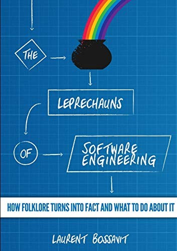 Laurent Bossavit: The Leprechauns of Software Engineering (Paperback, Laurent Bossavit)