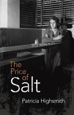 Patricia Highsmith: The Price of Salt: Or Carol (2015, Dover Publications)