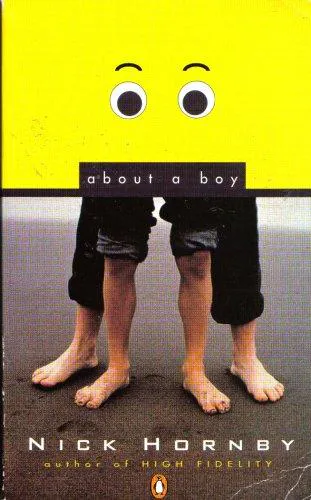 Nick Hornby: About a Boy (2004, Penguin Books)