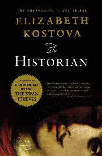 Elizabeth Kostova: The Historian (2005)